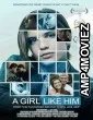 A Girl Like Him (2024) Hindi Dubbed And Subtitles