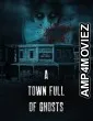 A Town Full of Ghosts (2022) HQ Telugu Dubbed Movie