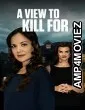 A View to Kill For (2023) HQ Hindi Dubbed Movie