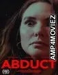 Abduct (2025) Hindi Dubbed And Subtitles