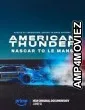 American Thunder NASCAR to Le Mans (2025) HQ Hindi Dubbed Movie