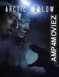 Arctic Hollow (2024) HQ Telugu Dubbed Movie