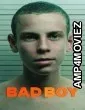 Bad Boy (2025) Season 1 Hindi Dubbed Web Series