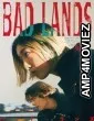 Bad Lands (2023) HQ Telugu Dubbed Movie