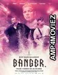 Banger (2022) HQ Bengali Dubbed Movie
