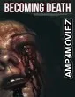 Becoming Death (2022) HQ Tamil Dubbed Movies