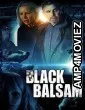 Black Balsam (2022) HQ Hindi Dubbed Movie