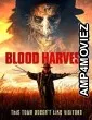 Blood Harvest (2023) HQ Hindi Dubbed Movie