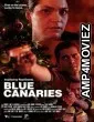 Blue Canaries (2024) HQ Telugu Dubbed Movie