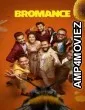 Bromance (2025) ORG Hindi Dubbed Movie