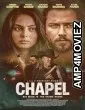 Chapel (2024) HQ Hindi Dubbed Movie