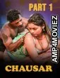 Chausar (2025) S01 Part 1 Dzyreplay Hindi Hot Web Series