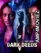 Dark Deeds (2022) HQ Tamil Dubbed Movie