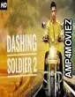 Dashing Soldier 2 (Ale) (2019) Hindi Dubbed Movie
