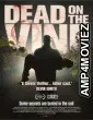 Dead on the Vine (2025) HQ Telugu Dubbed Movie