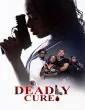 Deadly cure (2026) HQ Hindi Subtitles