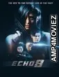 Echo 8 (2024) HQ Tamil Dubbed Movie