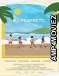 El Trayecto (2025) HQ Tamil Dubbed Movie