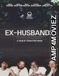 Ex Husbands (2023) HQ Hindi Dubbed Movie