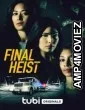 Final Heist (2024) HQ Telugu Dubbed Movie