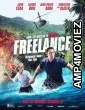 Freelance (2023) HQ Telugu Dubbed Movie