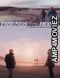 Friends from Home (2023) Hindi Dubbed And Subtitles