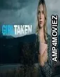Girl Taken (5025) HQ Hindi Dubbed Movie