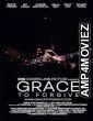 Grace to Forgive (2022) HQ Telugu Dubbed Movie