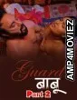 Guard Babu (2025) S01 Part 1 Makhan Hindi Hot Web Series