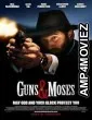 Guns And Moses (2024) HQ Bengali Dubbed Movie