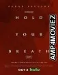 Hold Your Breath (2024) HQ Hindi Dubbed Movie
