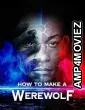 How to Make a Werewolf (2024) HQ Hindi Dubbed Movie