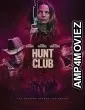 Hunt Club (2023) HQ Hindi Dubbed Movie