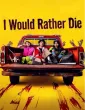 I Would Rather Die (2026) Season 1 Hindi Dubbed Web Series