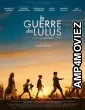 La Guerre Des Lulus (2023) HQ Telugu Dubbed Movie