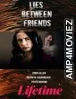 Lies Between Friends (2022) HQ Hindi Dubbed Movie