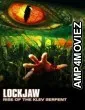 Lockjaw Rise Of The Kulev Serpent (2008) ORG Hindi Dubbed Movie