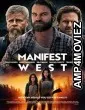 Manifest West (2022) HQ Bengali Dubbed Movie