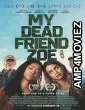 My Dead Friend Zoe (2024) HQ Tamil Dubbed Movie