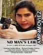 No Mans Law (2021) HQ Hindi Dubbed Movies
