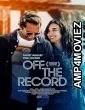 Off the Record (2024) HQ Telugu Dubbed Movie