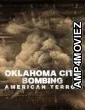 Oklahoma City Bombing American Terror (2025) ORG Hindi Dubbed Movie