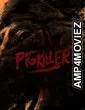 Pig Killer (2023) HQ Hindi Dubbed Movie