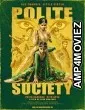 Polite Society (2023) HQ Telugu Dubbed Movie