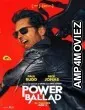 Power Ballad (2026) HQ Hindi Dubbed Movie