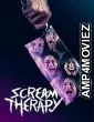Scream Therapy (2023) HQ Telugu Dubbed Movie