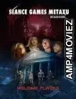Seance Games Metaxu (2024) HQ Telugu Dubbed Movie