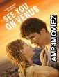 See You on Venus (2023) HQ Telugu Dubbed Movie