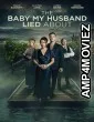 The Baby My Husband Lied About (2025) HQ Bengali Dubbed Movie