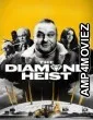 The Diamond Heist (2025) Season 1 Hindi Dubbed Web Series